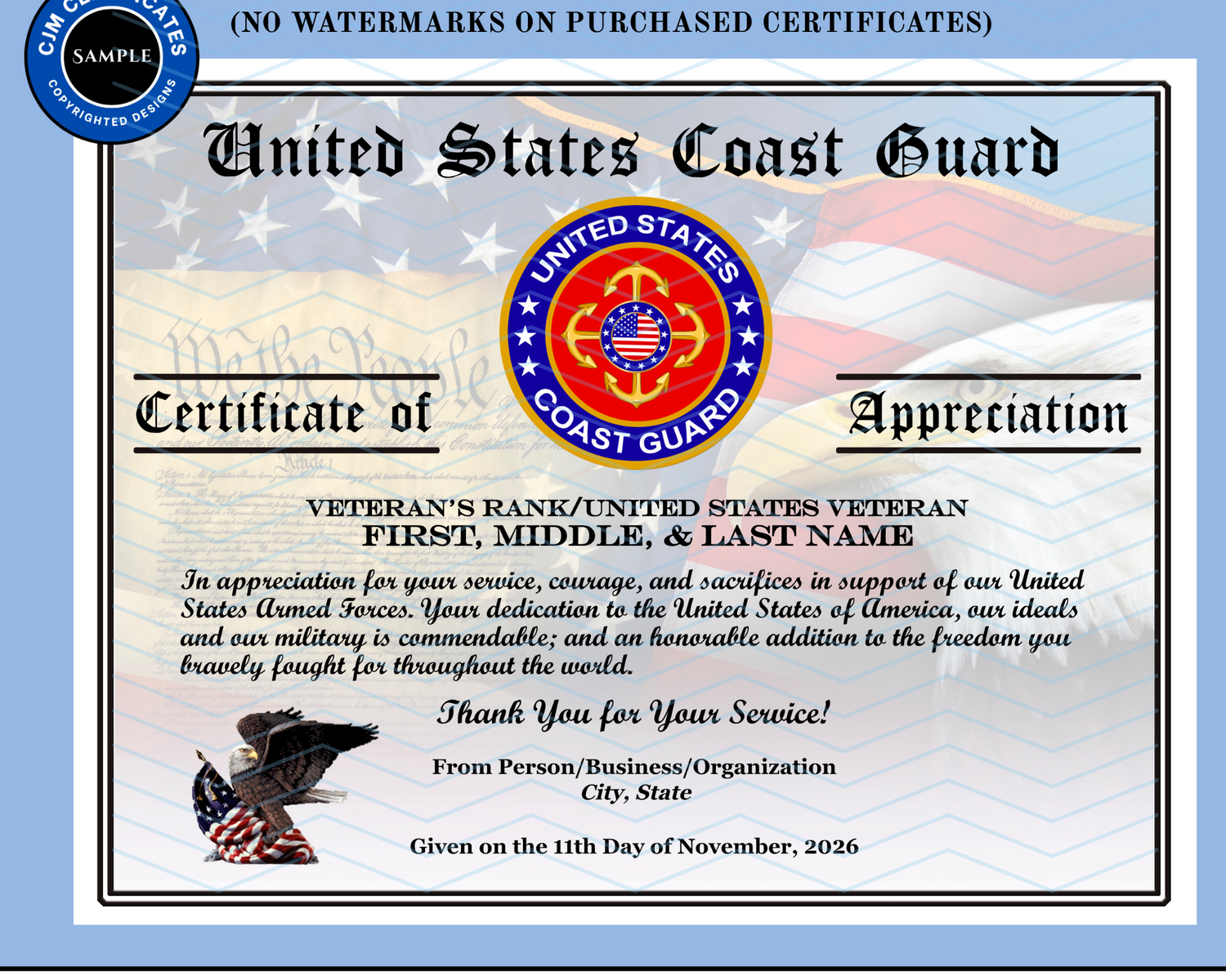 United States Veteran Certificates of Appreciation Pack to be designed to your expectations, professionally printed and shipped.