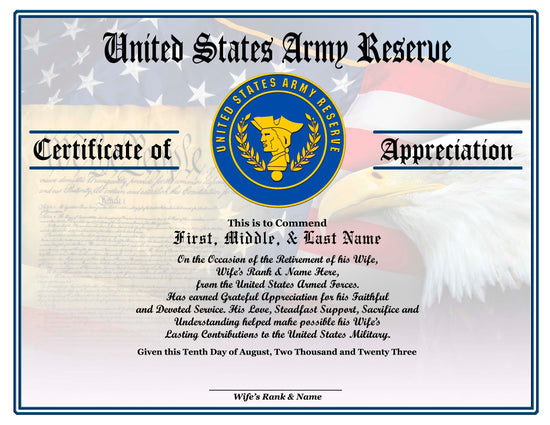 Army Reserve Appreciation Certificates at http://www.cjmcertificates.com